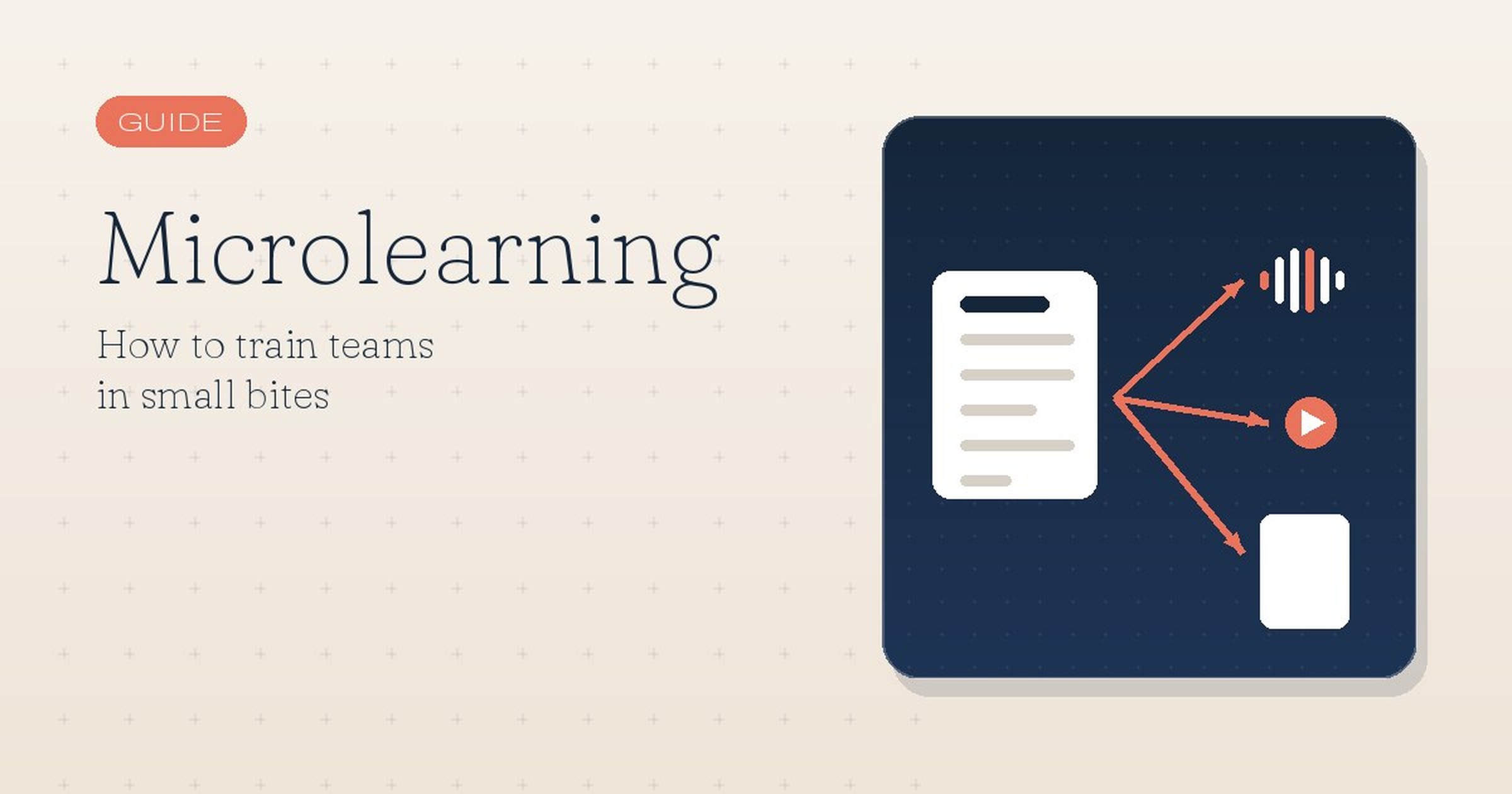 Microlearning: How to Train Teams in Small Bites
