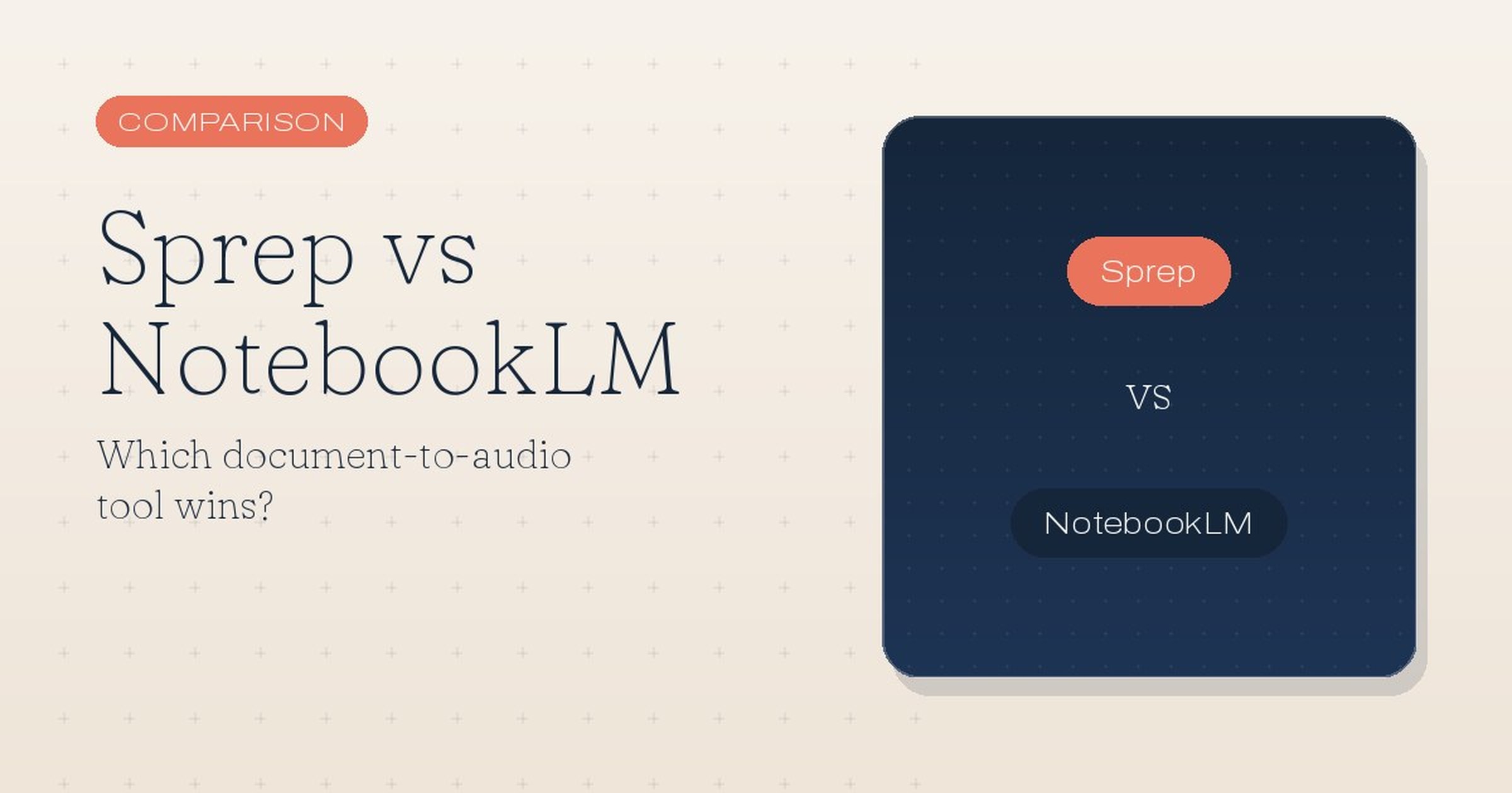 Sprep vs NotebookLM: Which Document-to-Audio Tool Wins?