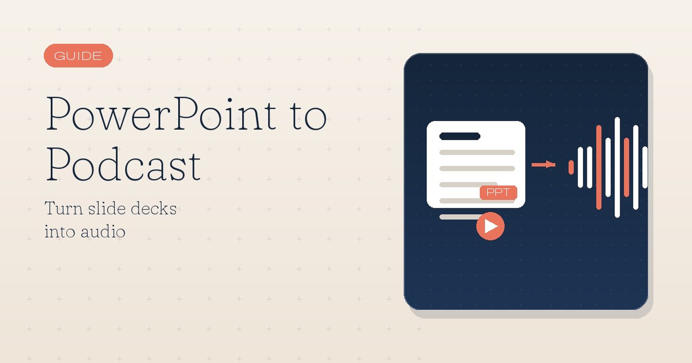 Turn a PowerPoint or Slide Deck Into a Podcast
